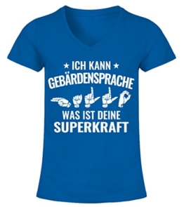 teezily Gebärdensprache, was IST Deine Superkraft? - Frauen T-Shirt - Royal Blau - 1