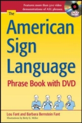 The American Sign Language Phrase Book with DVD - 1